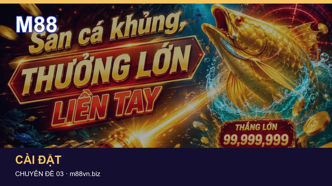 Đối chiếu nguồn và thời điểm cập nhật trong Ứng dụng iOS của M88